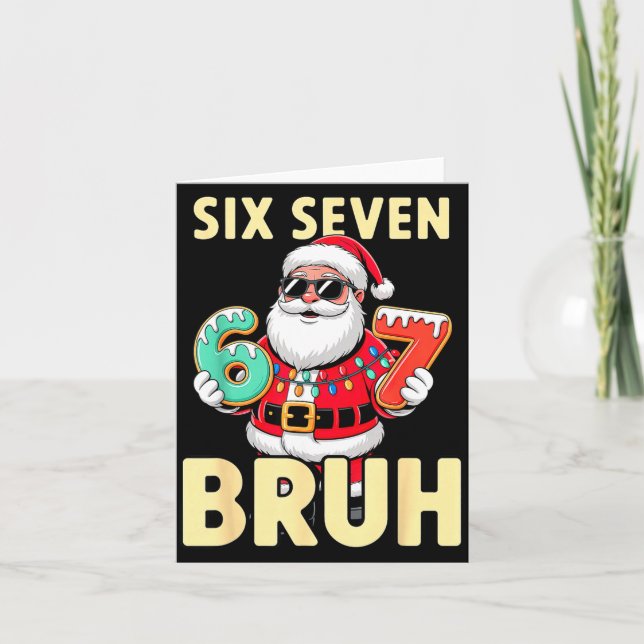 Tarjeta Bruh 67 Christmas Six Seven Meme Santa Boys 6 7 Ch (Anverso)