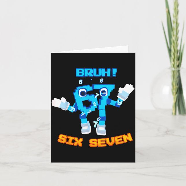 Tarjeta Bruh 67 Funny Six Seven Meme Brainrot Humor Tee  (Anverso)