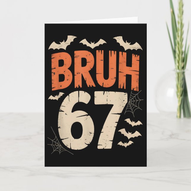 Tarjeta Bruh 67 Meme Halloween  (Anverso)