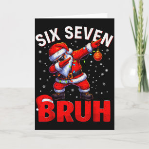 Tarjeta Bruh 67 Santa haciendo Dabbing Meme Divertido Seis