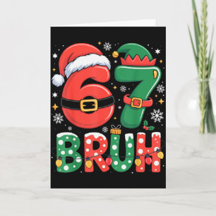Tarjeta Bruh 67 Seis Siete 6 7 Meme Navidad Divertido Chic