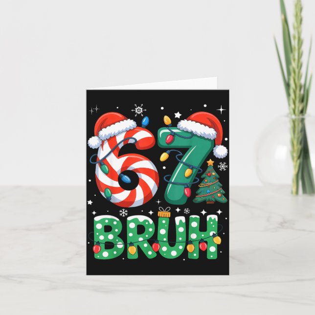 Tarjeta Bruh 67 Seis Siete 6 7 Meme Navidad Divertido Chic (Anverso)
