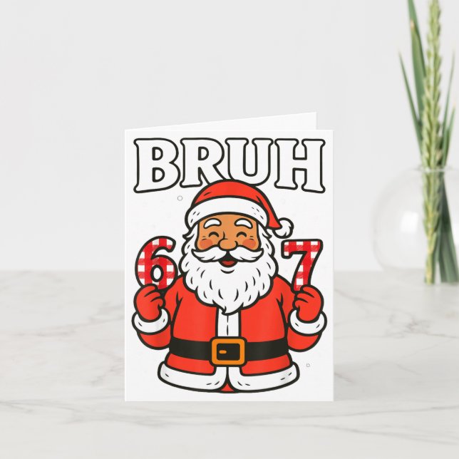 Tarjeta Bruh 67 Six Seven 6 7 Meme Christmas Santa Pajamas (Anverso)