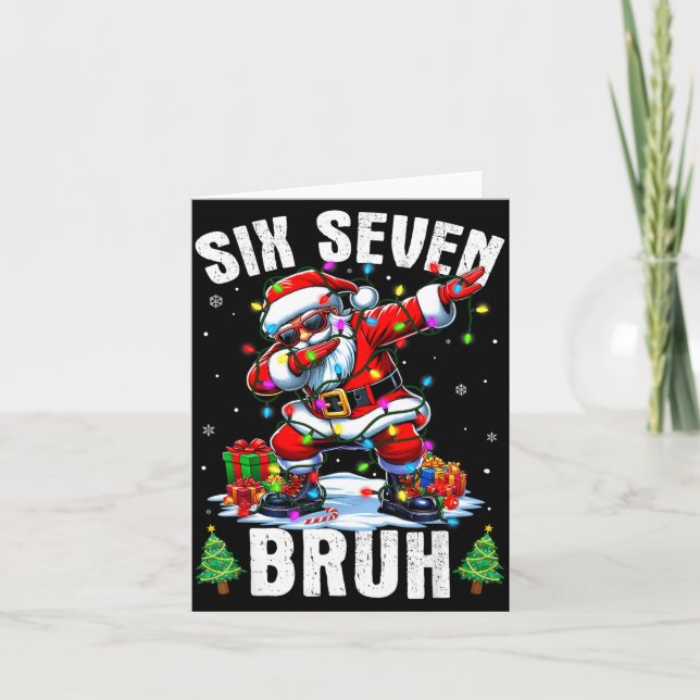 Tarjeta Bruh 67 Six Seven Santa Dabbing Christmas Shirts B (Anverso)