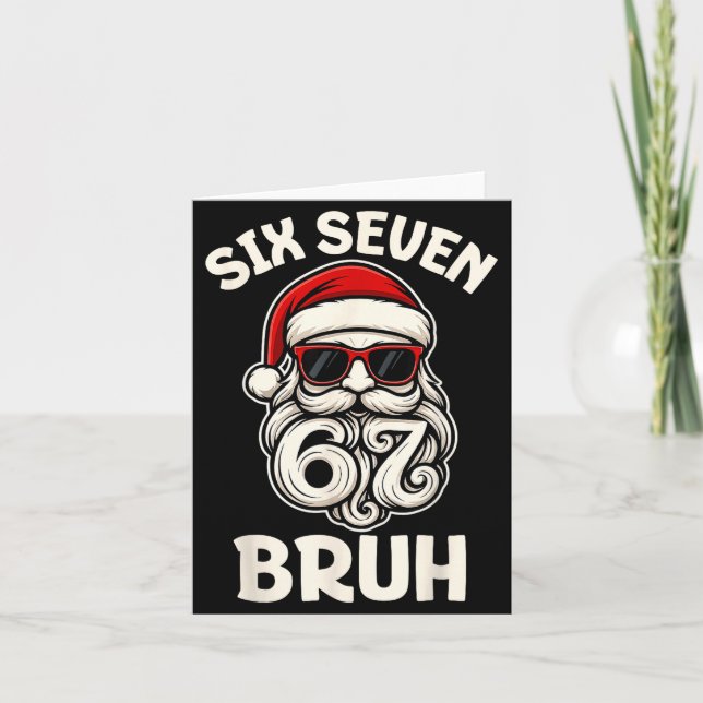 Tarjeta Bruh 6 7 Christmas 67 Santa Six Seven Christmas Bo (Anverso)