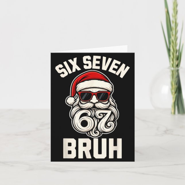 Tarjeta Bruh 6 7 Christmas 67 Santa Six Seven Christmas Bo (Anverso)