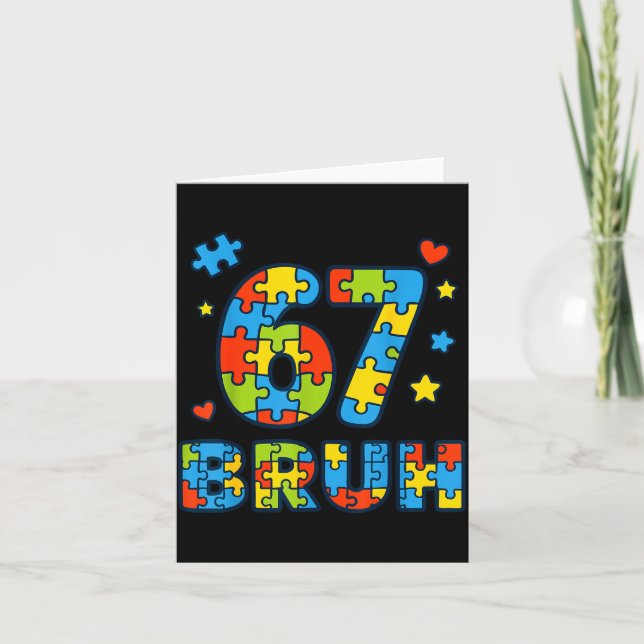 Tarjeta Bruh 6 7 Funny Six Seven Autism Awareness Kids Tea (Anverso)
