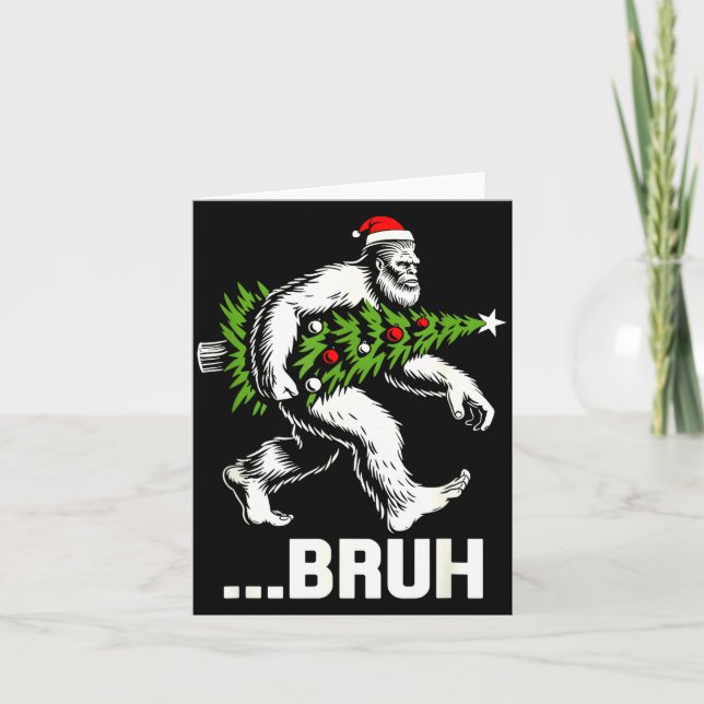 Tarjeta Bruh Bigfoot Christmas Funny Christmas Tree Xmas S (Anverso)