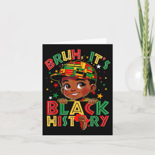 Tarjeta Bruh Black History Month Boys Melanin African Blac