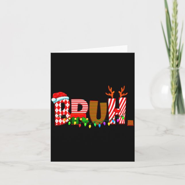 Tarjeta Bruh Christmas Costume Xmas Elf Santa Rudolph Pjs  (Anverso)