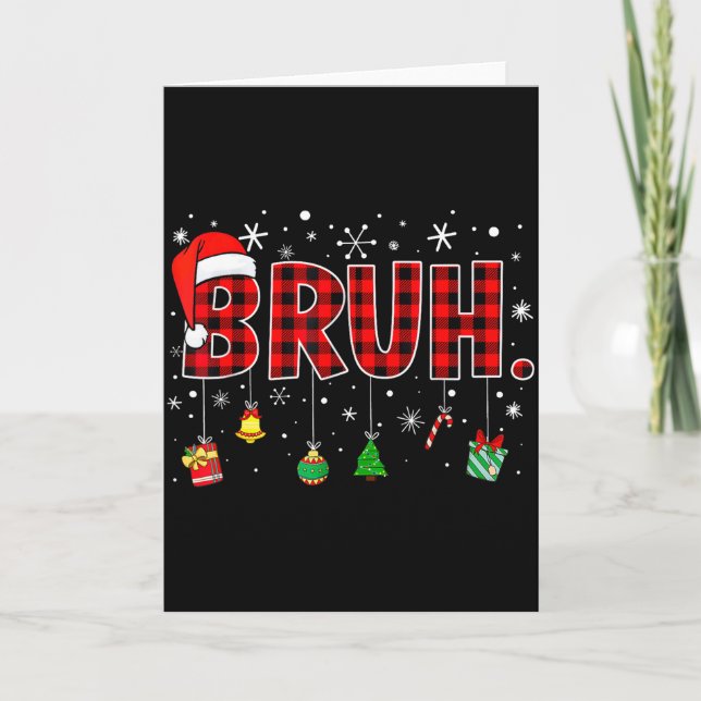 Tarjeta Bruh Christmas Red Plaid Xmas  (Anverso)
