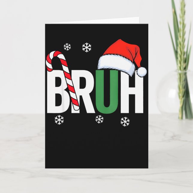 Tarjeta Bruh Christmas Santa Happy Christmas Family Xmas C (Anverso)