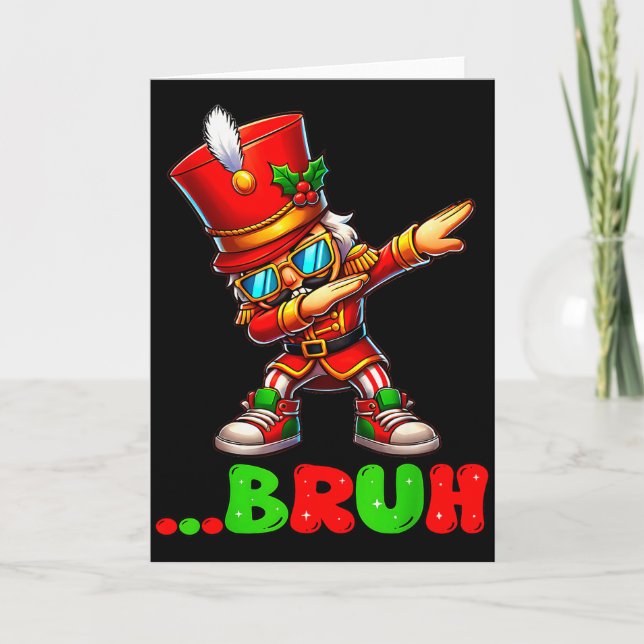 Tarjeta Bruh Dab Nutcracker Funny Kids Boys Mens Christmas (Anverso)