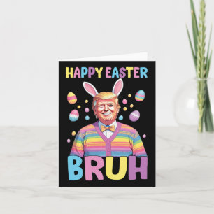 Tarjeta Bruh Easter Day Funny Conejo Feliz Pascua Tr