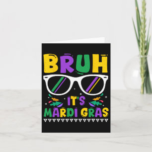 Tarjeta Bruh es el Carnaval de Mardi Gras Louisiana Nueva