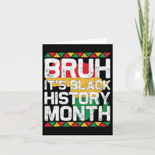 Tarjeta Bruh es el mes de la historia negra el melanín afr