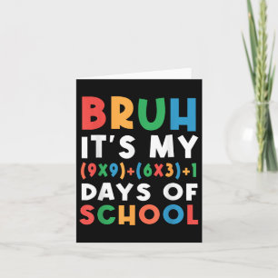 Tarjeta Bruh Es Mi Fórmula De 100 Días Escolares M