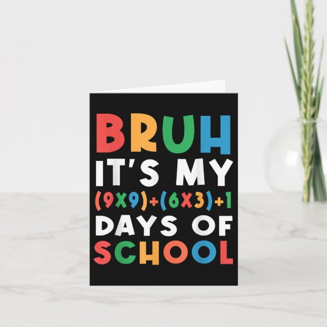Tarjeta Bruh Es Mi Fórmula De 100 Días Escolares M (Anverso)