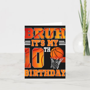 Tarjeta Bruh es mi tema de básquetbol de 10 años
