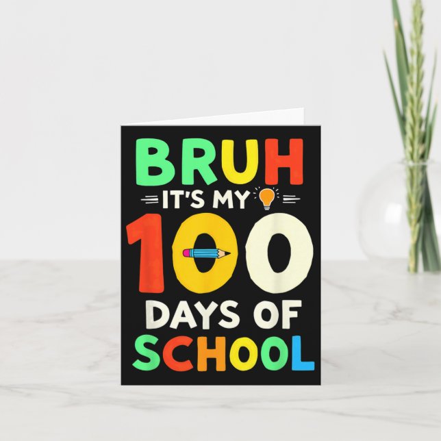 Tarjeta Bruh Es Mis 100 Días De Maestra Estudiantil 1 (Anverso)