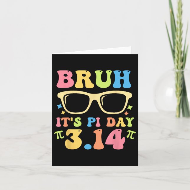 Tarjeta Bruh es Pi Day 3.14 Graciosos Math L (Anverso)