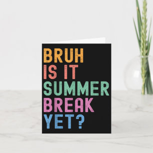 Tarjeta Bruh Es Verano Y El Último Día Del Té Escolar