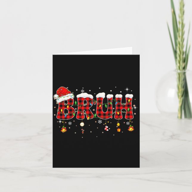 Tarjeta Bruh Funny Christmas Plaid Teens Boys Kids Xmas Pa (Anverso)