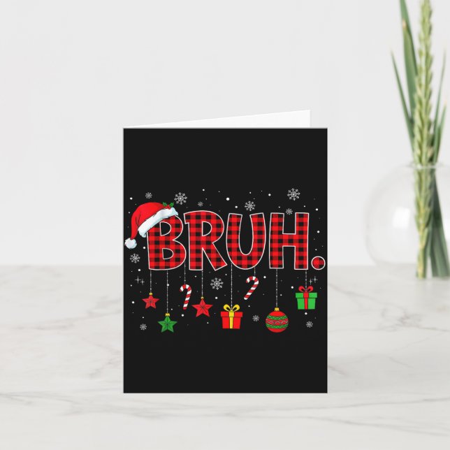 Tarjeta Bruh Funny Christmas Red Plaid Teens Boys Kids Xma (Anverso)