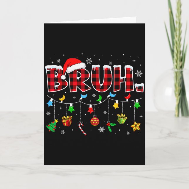 Tarjeta Bruh Funny Christmas Red Plaid Teens Boys Kids Xma (Anverso)