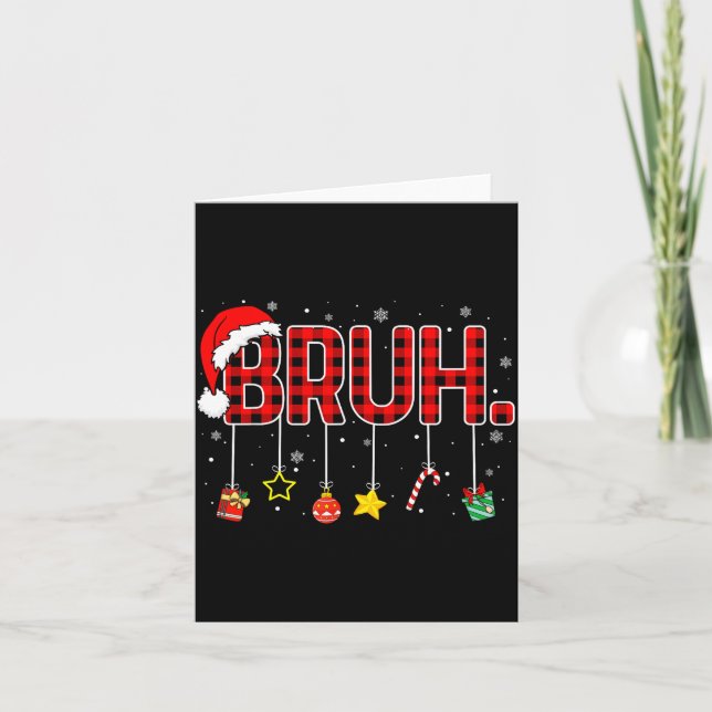 Tarjeta Bruh Funny Christmas Red Plaid Teens Boys Kids Xma (Anverso)