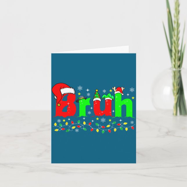 Tarjeta Bruh Funny Christmas Santa Hat Teens Boys Kids Xma (Anverso)