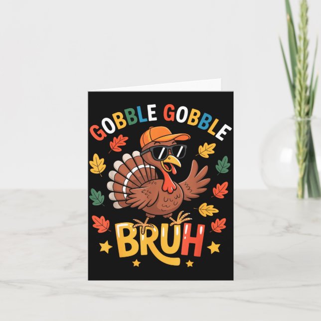 Tarjeta Bruh Funny Thanksgiving Turkey Gobble Shirt Boys G (Anverso)