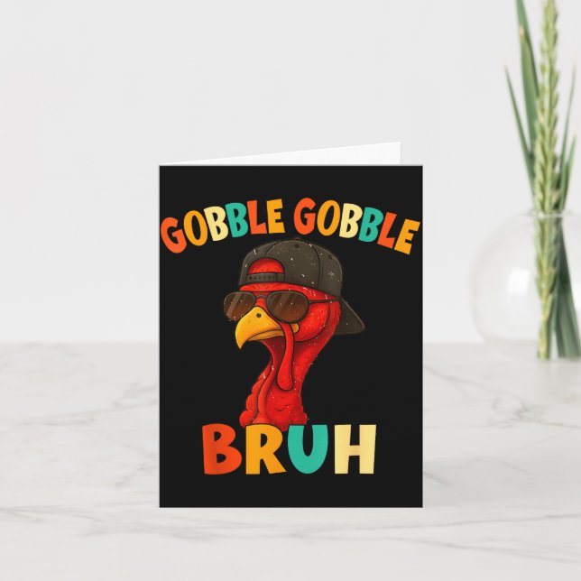 Tarjeta Bruh Funny Thanksgiving Turkey Gobble Shirt Boys G (Anverso)