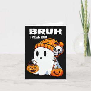 Tarjeta Bruh Ghost Halloween Trick O Trampa De Fantasma Cu