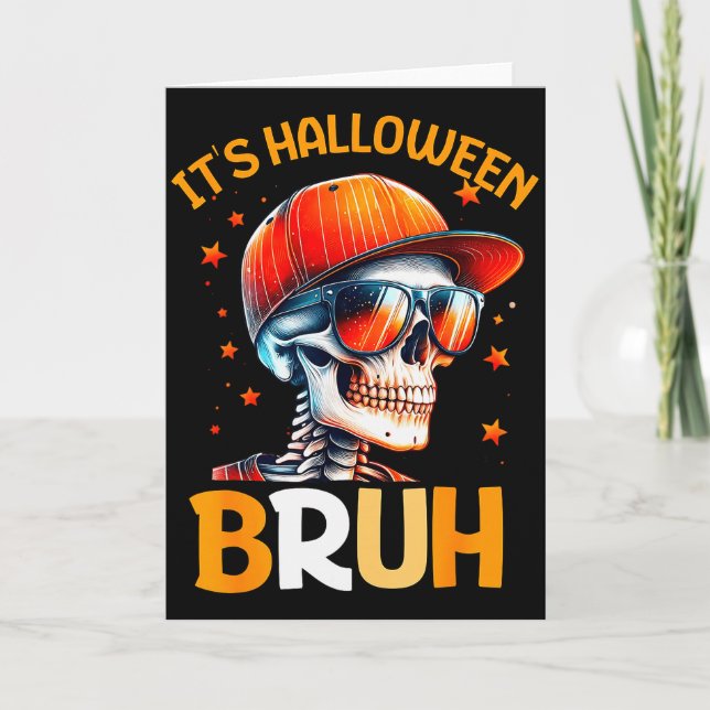 Tarjeta Bruh Halloween Boys Kids Halloween Skeleton  (Anverso)