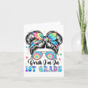 Tarjeta Bruh Im-in 1º Grado Messy Bun Primer Grado Equipo
