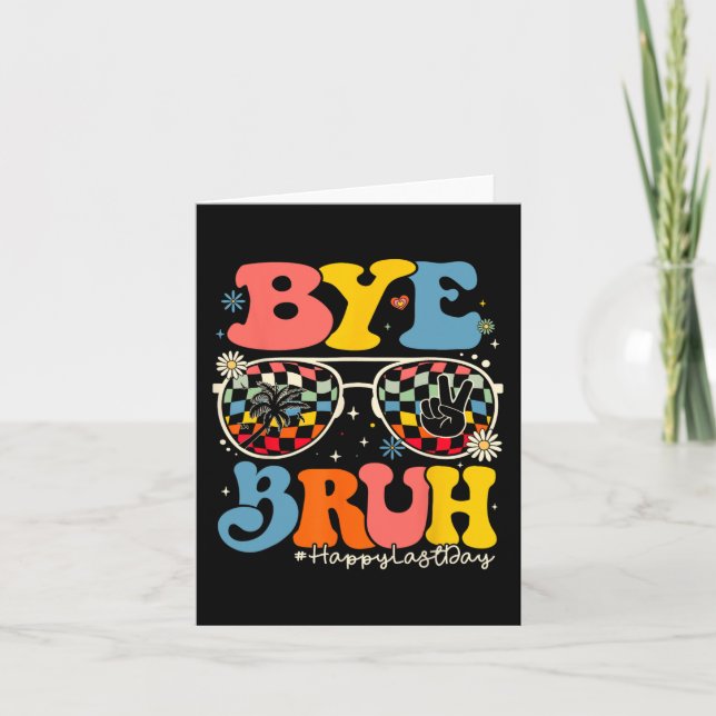 Tarjeta Bruh Maestro Feliz Último Día De Escuela Hola Vera (Anverso)