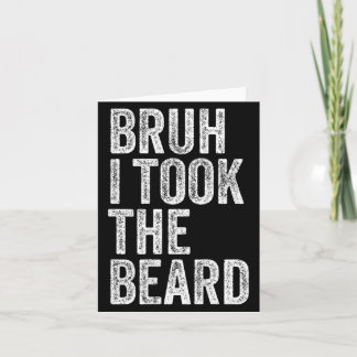 Tarjeta Bruh me tomé barba pareja divertido Arte Gráfico