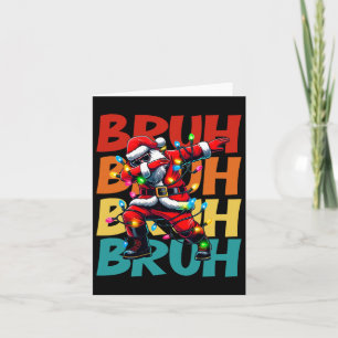 Tarjeta Bruh Navidades Funny Santa Claus Dabbing Niños