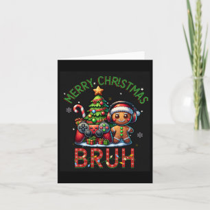 Tarjeta Bruh Navidades Juego de Video Gamer Feliz Navidad 