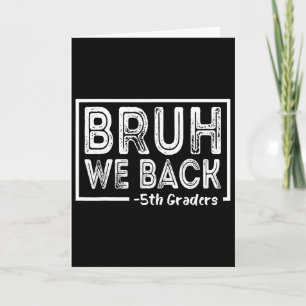 Tarjeta Bruh Nosotros Ck 5to Grado Divertido Ck Para La Es