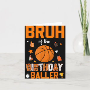Tarjeta Bruh Of Birthday Baller Baloncesto Bday Decora