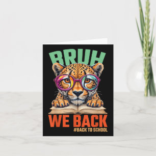 Tarjeta Bruh Regresamos A Cheetah A La Escuela De Profesor