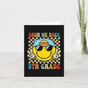 Tarjeta Bruh Regresamos Al Primer Día De La Escuela De 5º