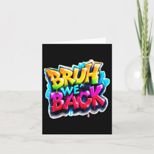 Tarjeta Bruh Regresamos El Graffiti A Las Imágenes De La E
