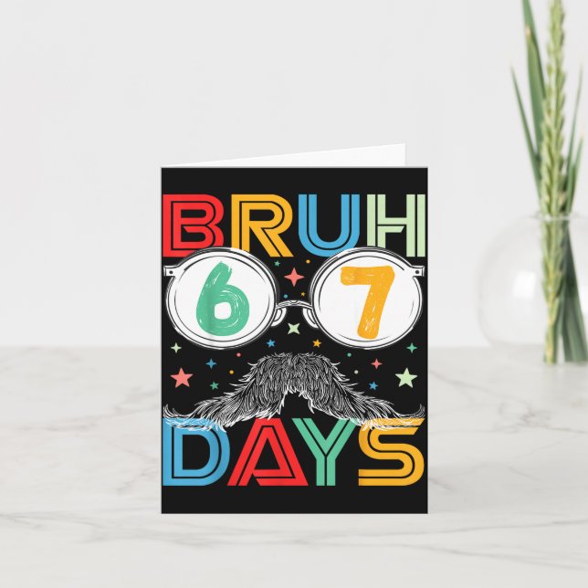 Tarjeta Bruh Sixty Seven Days Funny 6 7 School Kid Milesto (Anverso)