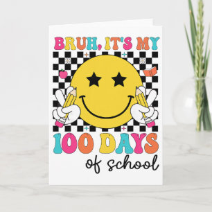 Tarjeta Bruh Son Mis 100 Días De Colegio Chicos 100º Día D