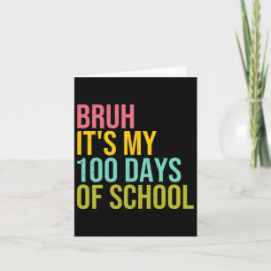Tarjeta Bruh son mis 100 días de escuela niños de sol G