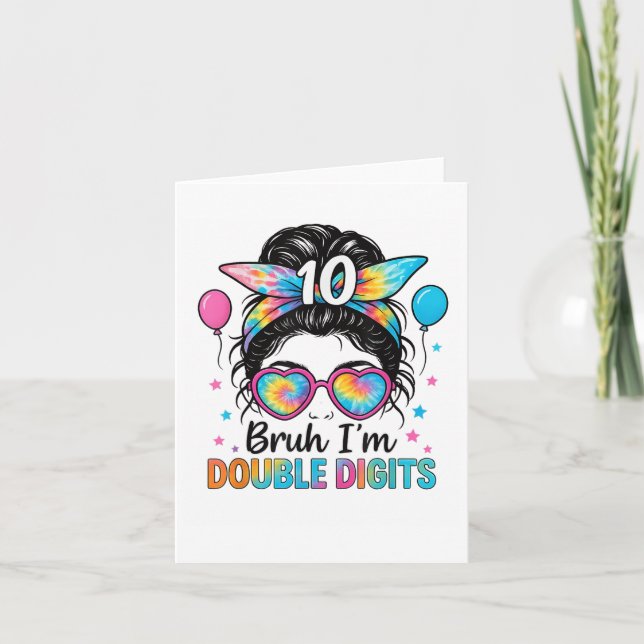 Tarjeta Bruh, soy Chica de cumpleaños número 10 Messy Bu (Anverso)
