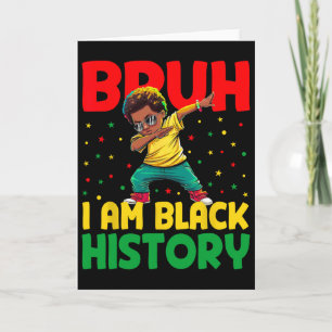 Tarjeta Bruh Soy Mes De La Historia Negra Melanina Histori